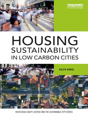 cover image of Housing Sustainability in Low Carbon Cities